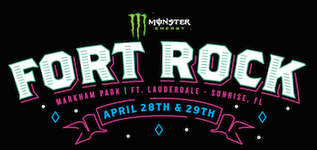 Monster Energy Fort Rock: Markham Park | Ft. Lauderdale &mdash; Sunrise, FL | April 28th & 29th